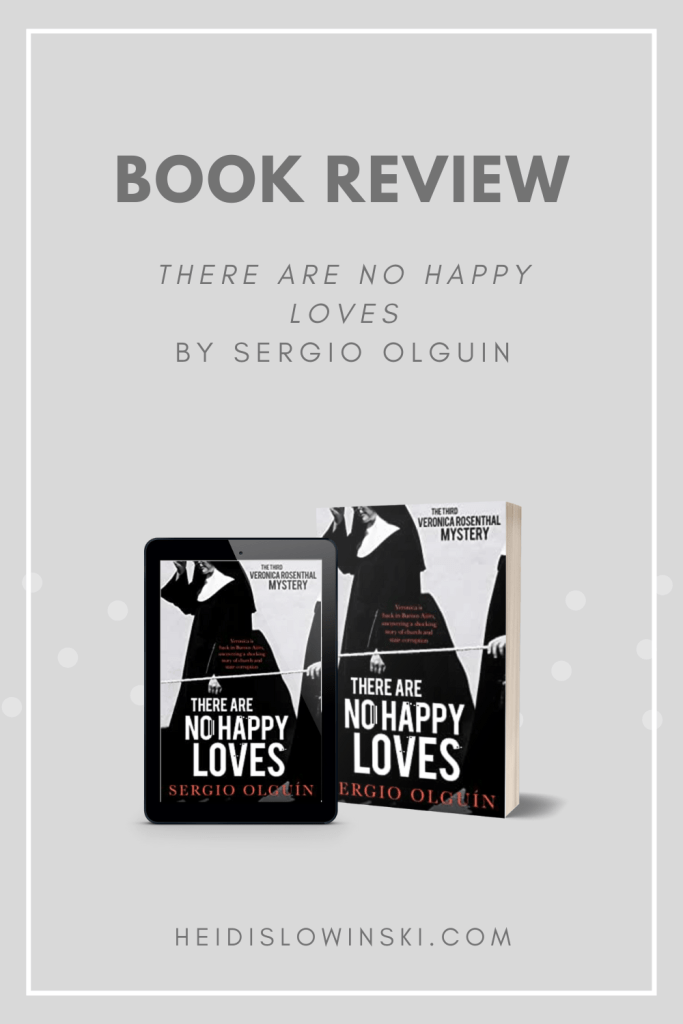 Sergo Olguin There Are No Happy Loves Book Review Translation no hay amores felices